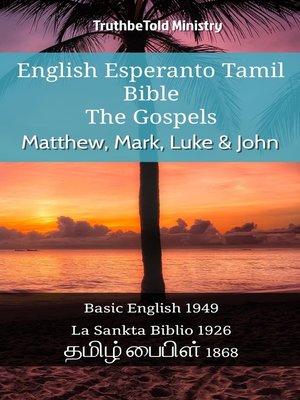 cover image of English Esperanto Tamil Bible--The Gospels--Matthew, Mark, Luke & John